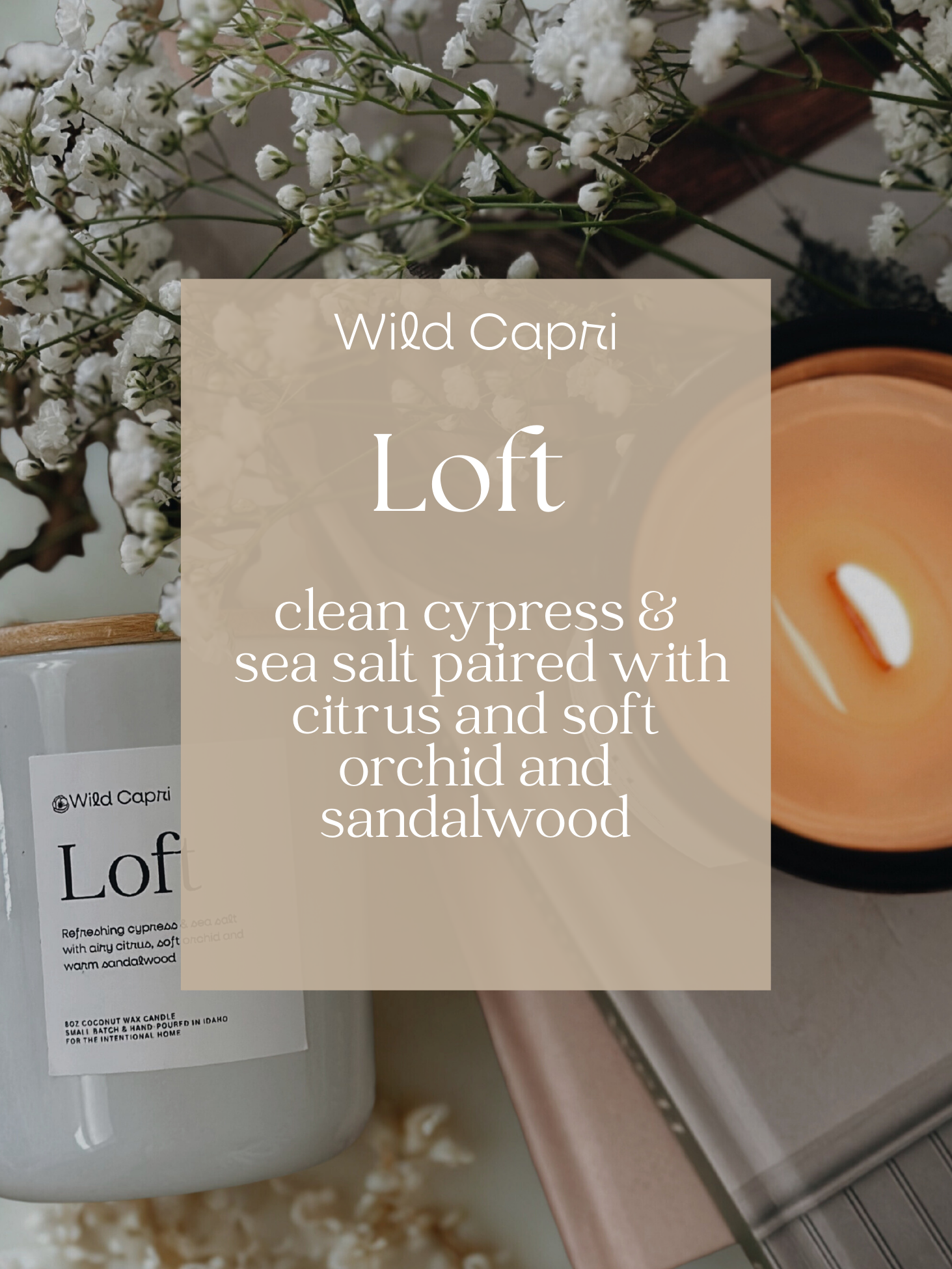 Loft Candle – Wild Capri